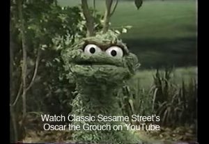 Oscar the Grouch for National Do a Grouch A Favor Day